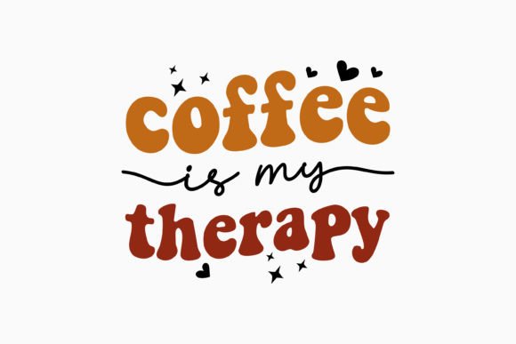 Coffee is My Therapy: A Retro SVG for Crafts & Graphics