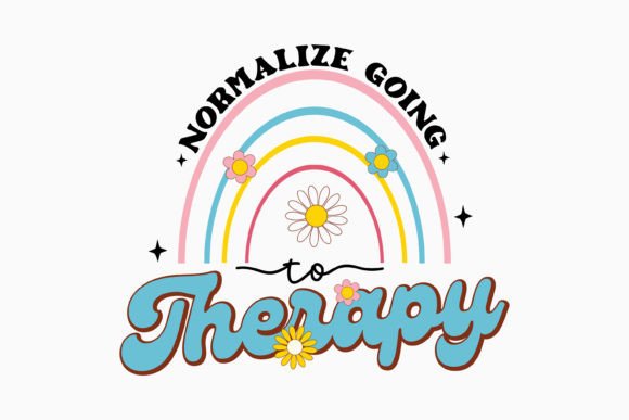 Normalize Going to Mental Health Retro Graphics for Crafts