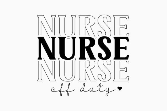 Nurse off Duty Retro Nurse Svg for Crafts & Graphics