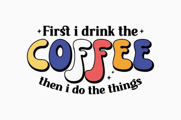 Retro Coffee Quote SVG: A Versatile Graphics Asset for Crafts