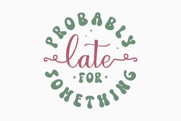 Retro Sarcastic Quote SVG: A Versatile Graphics Asset for Crafts