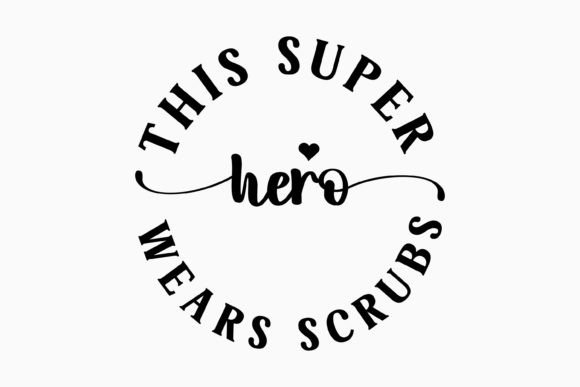 Review: This Super Hero Wears Retro Nurse Svg for Crafts