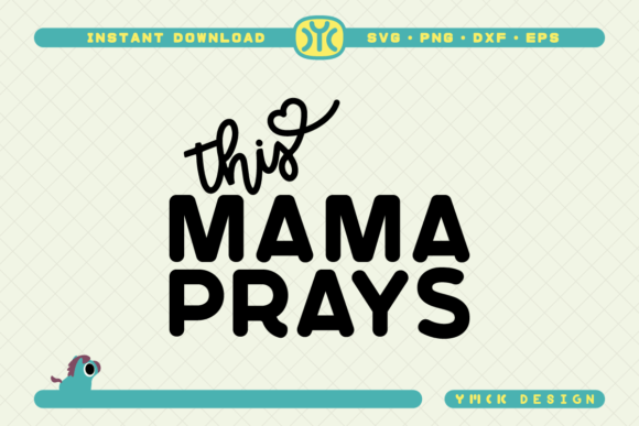 Reviewing This Mama Prays SVG for Local Branding